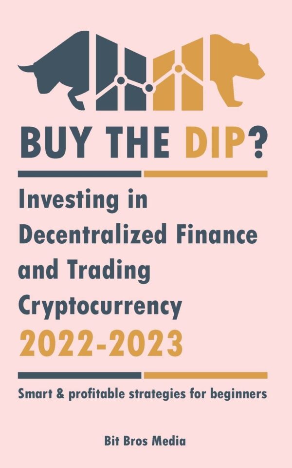1749311650 buy the dip investing in decentralized finance and trading cryptocurrency.jpg