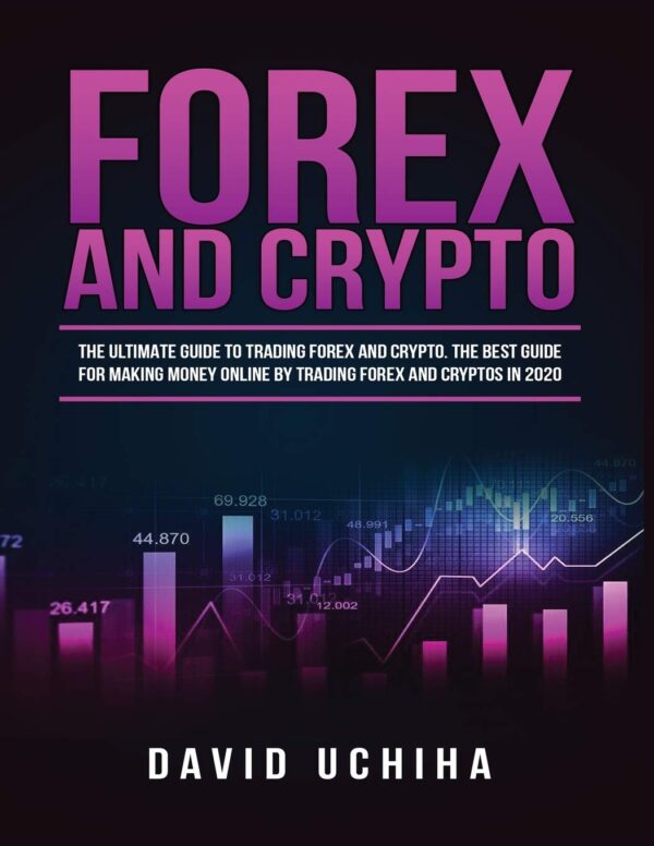 1749420967 forex and cryptocurrency the ultimate guide to trading forex and.jpg
