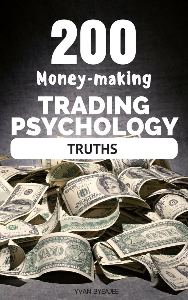 200 money making trading psychology truths trading easyread series book 1.jpg