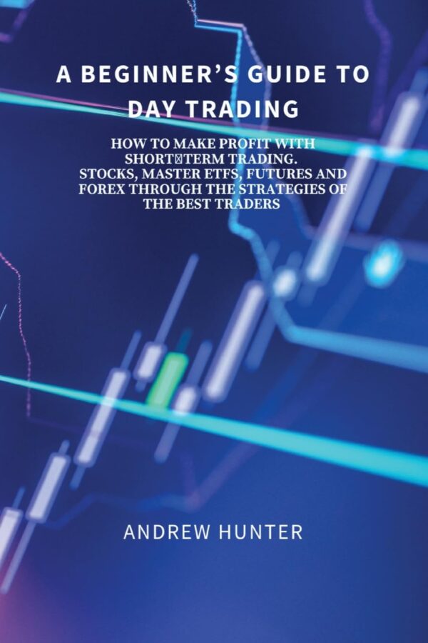 A beginners guide to day trading how to make profit.jpg