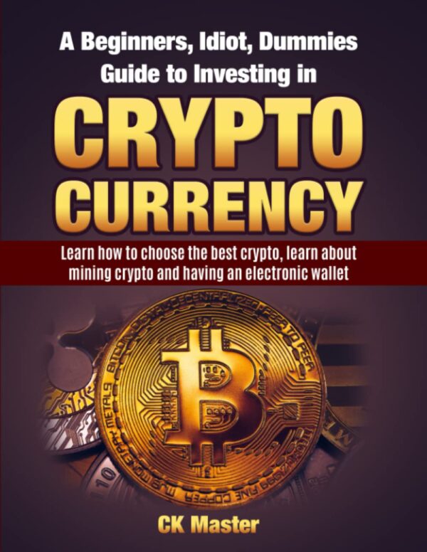 A beginners idiot dummies guide to investing in cryptocurrency learn.jpg