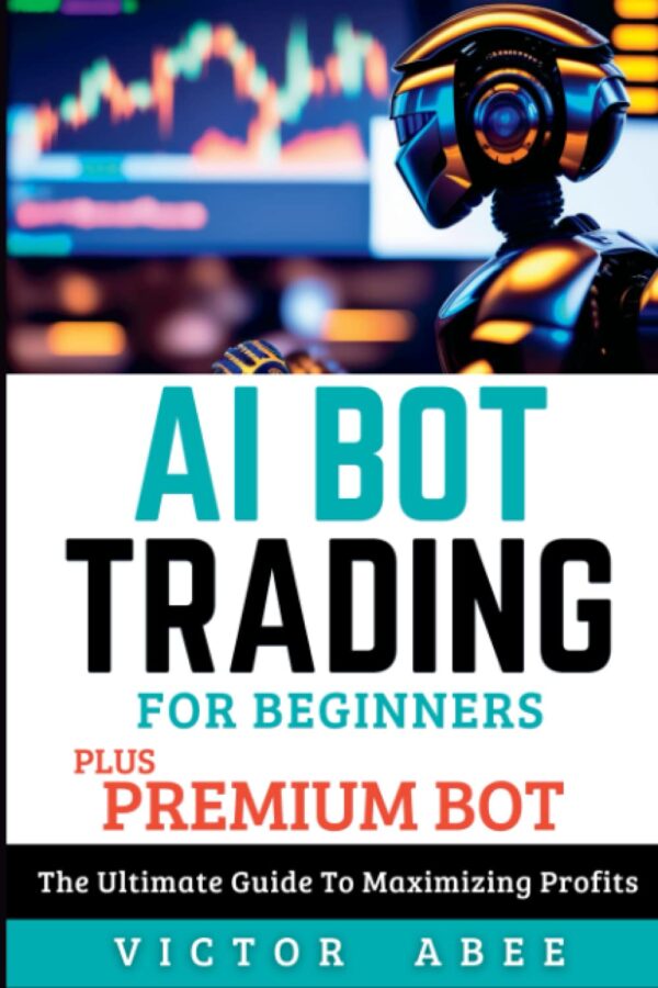 Ai bot trading for beginners plus premium bot the ultimate.jpg