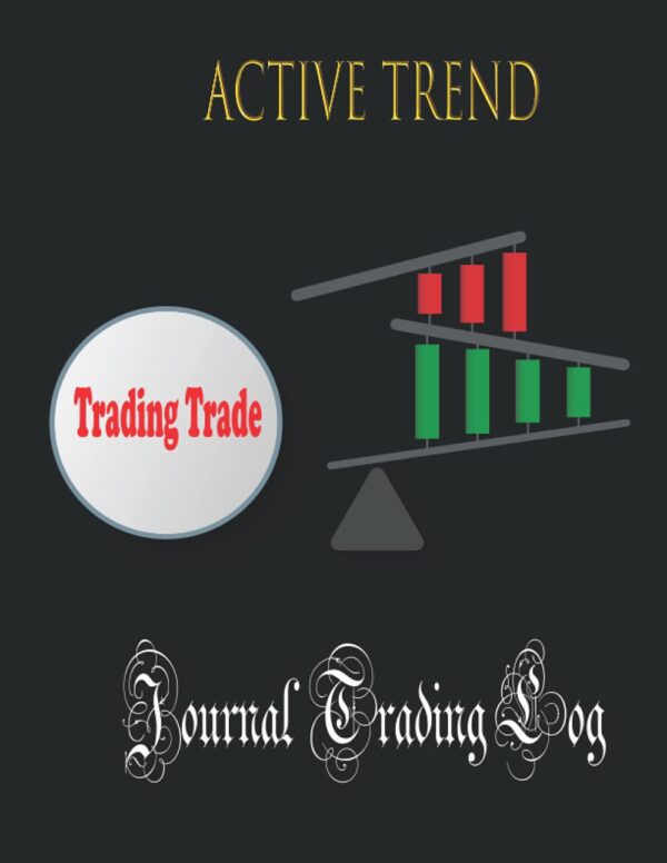 Active trend trading trade journal trading log 150 pages for.jpg
