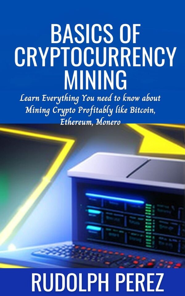 Basics of cryptocurrency mining learn everything you need to know.jpg