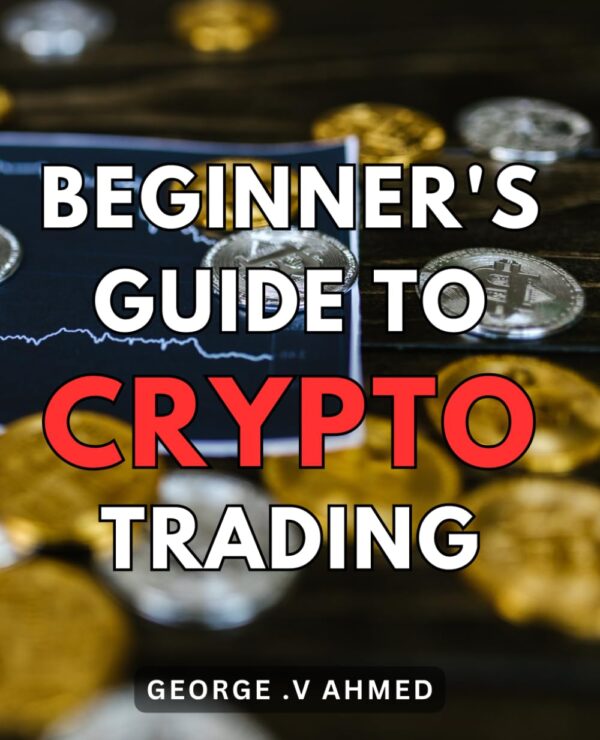 Beginners guide to crypto trading master the basics of cryptocurrency.jpg