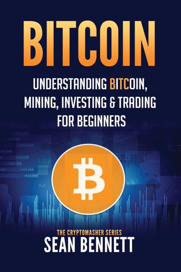 Bitcoin understanding bitcoin mining investing trading for beginners the.jpg