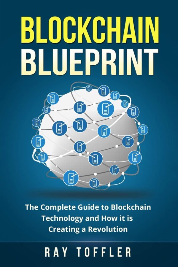 Blockchain blueprint the complete guide to blockchain technology and how.jpg