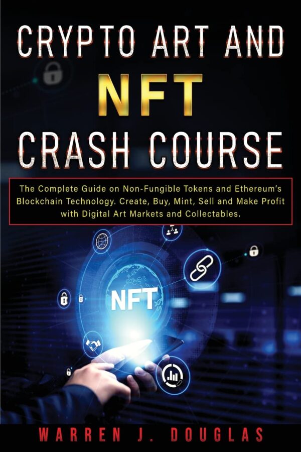 Crypto art and nft crash course the complete guide on.jpg