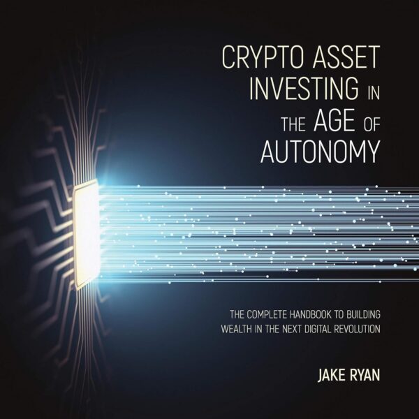 Crypto asset investing in the age of autonomy the complete.jpg