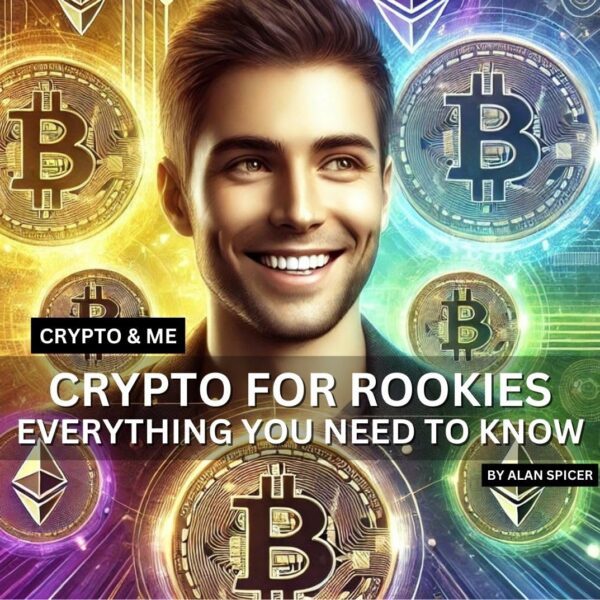 Crypto for rookies everything you need to know about.jpg