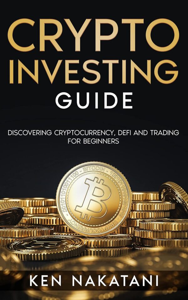 Crypto investing guide discovering cryptocurrency defi and trading for beginners.jpg
