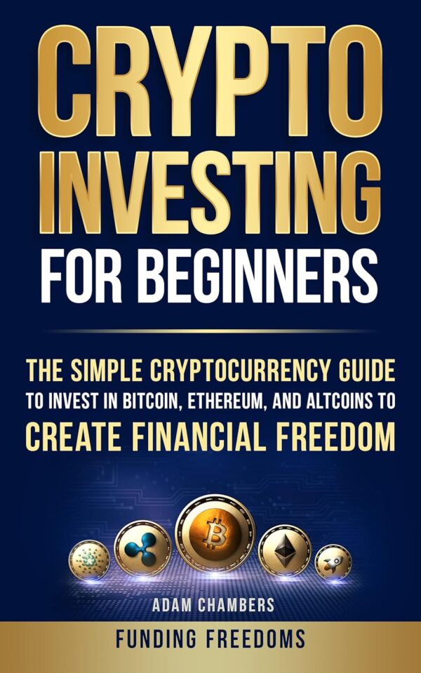Crypto investing for beginners the simple cryptocurrency guide to invest.jpg