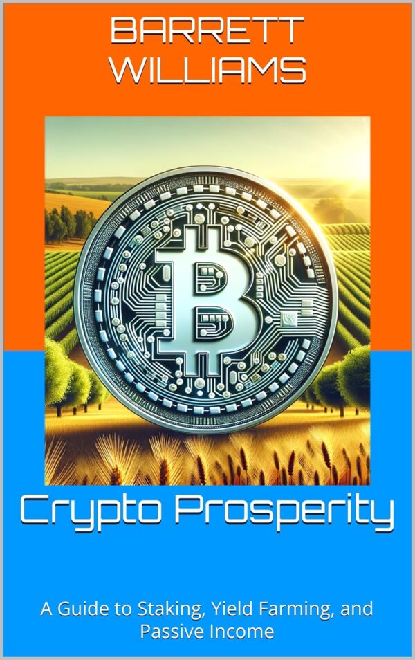 Crypto prosperity a guide to staking yield farming and passive.jpg