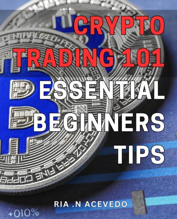 Crypto trading 101 essential beginners tips master the art of.jpg