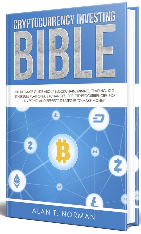 Cryptocurrency investing bible the ultimate guide about blockchain mining trading.jpg