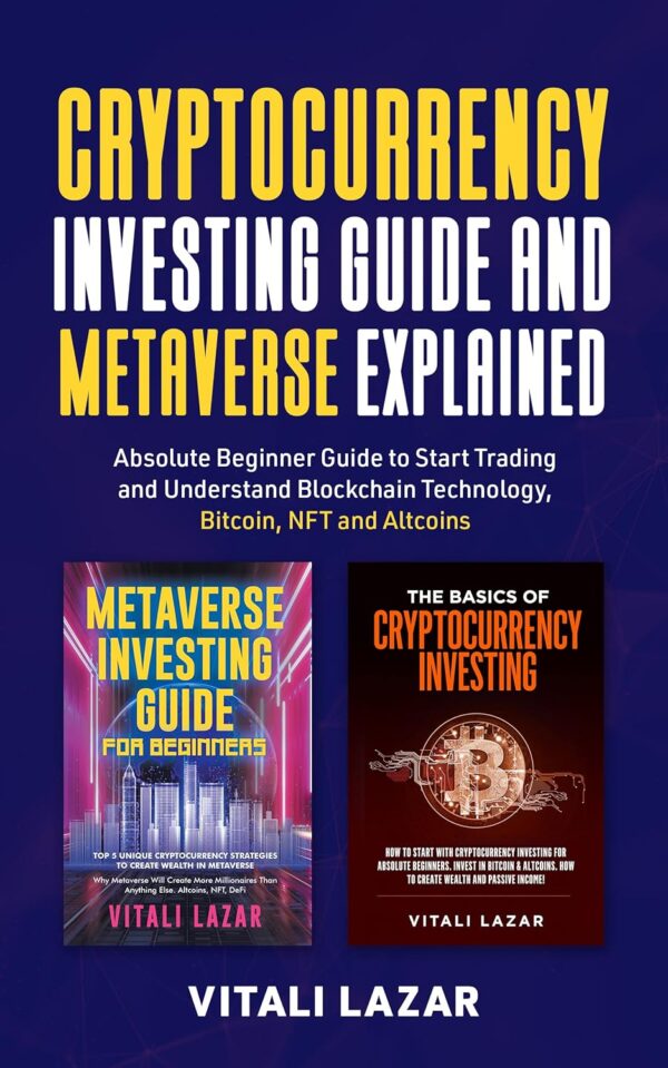 Cryptocurrency investing guide and metaverse explained absolute beginner guide to.jpg