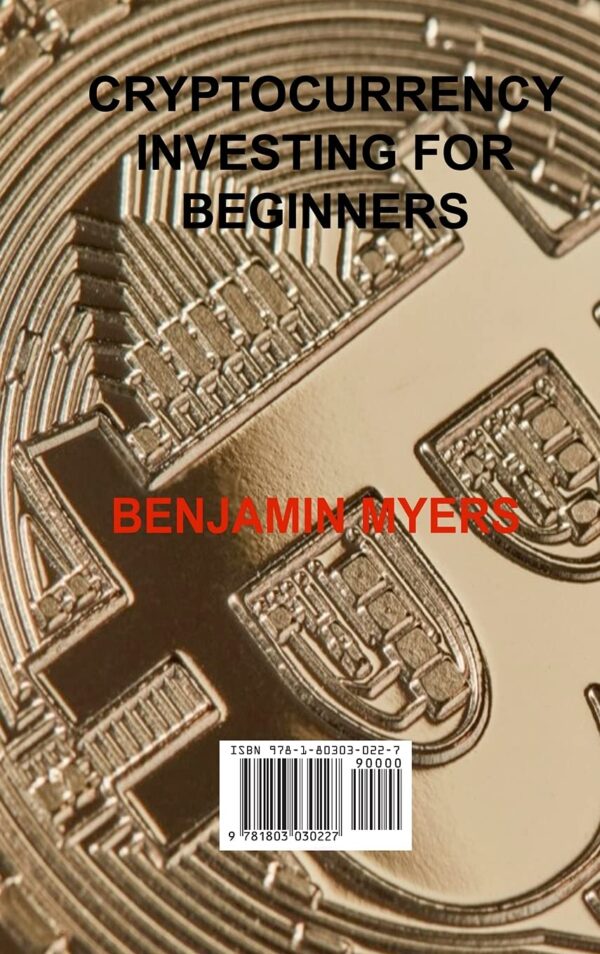 Cryptocurrency investing for beginners the best guide for crypto investing for beginner the 10 secrets to success in bitcoin cryptocurrency future prediction revealed.jpg