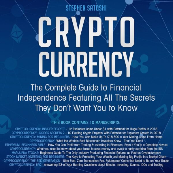 Cryptocurrency the complete guide to financial independence featuring all the.jpg