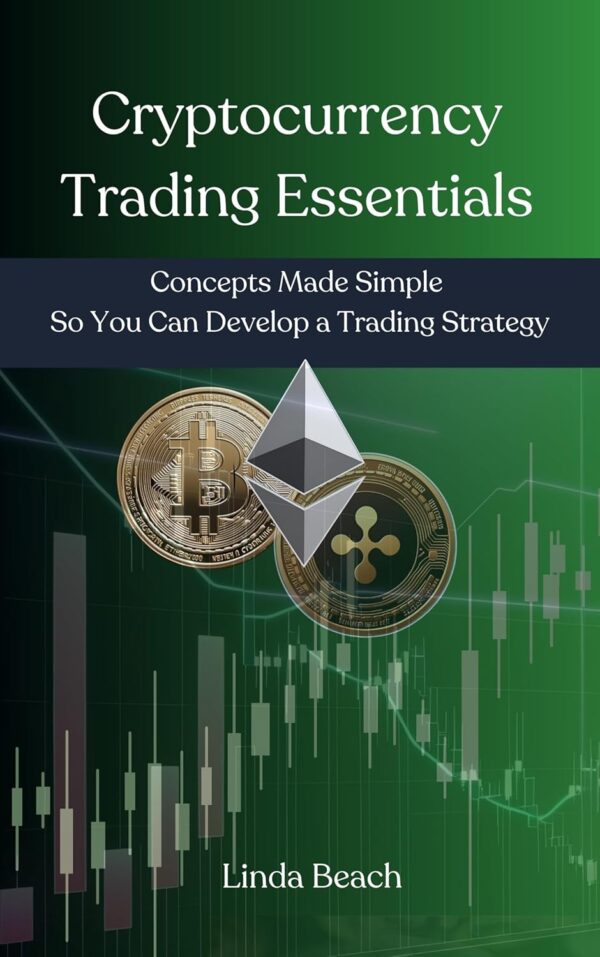 Cryptocurrency trading essentials concepts made simple so you can develop.jpg