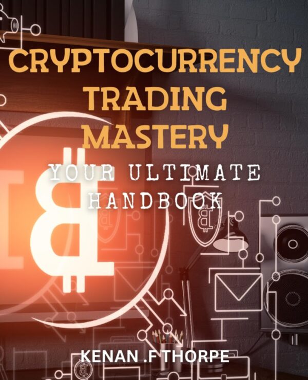 Cryptocurrency trading mastery your ultimate handbook unlock the secrets of.jpg
