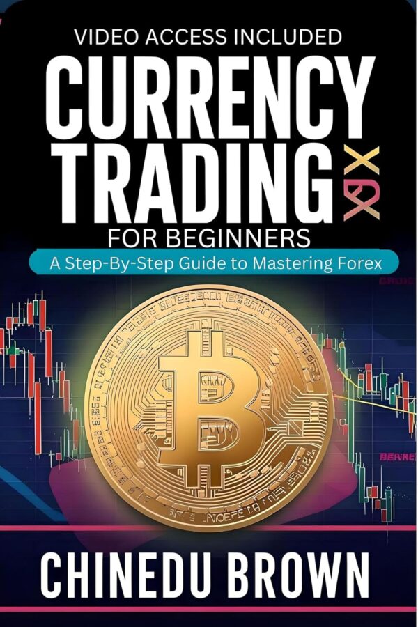 Currency trading for beginners a step by step guide to mastering forex.jpg