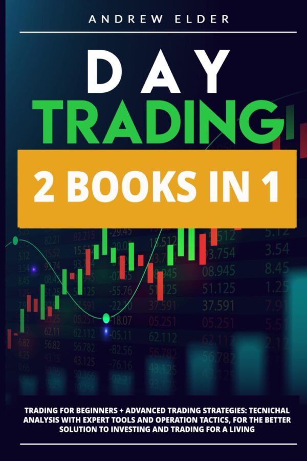Day trading 2 books in 1 trading for beginnersadvanced trading.jpg