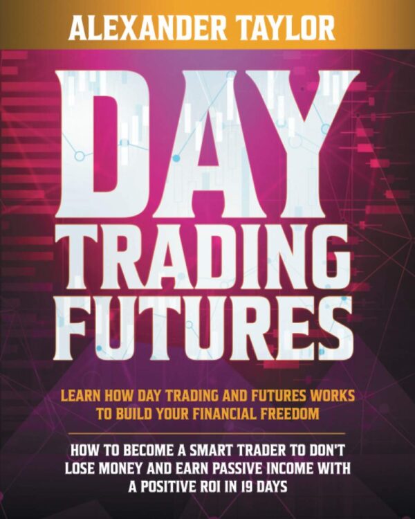Day trading futures learn how day trading and futures work.jpg
