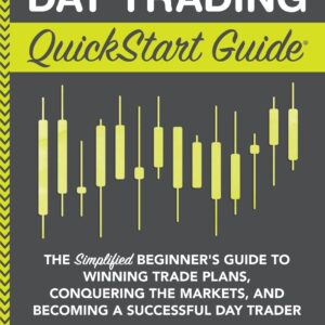 Day trading quickstart guide the simplified beginners guide to winning.jpg