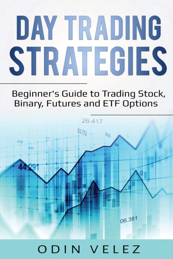 Day trading strategies beginners guide to trading stock binary futures.jpg