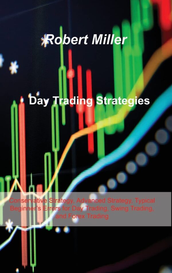 Day trading strategies conservative strategy advanced strategy typical beginners errors.jpg