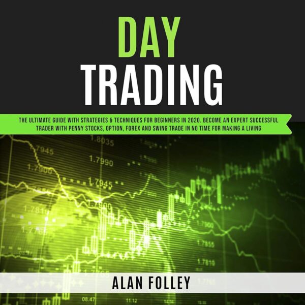Day trading the ultimate guide with strategies techniques for.jpg