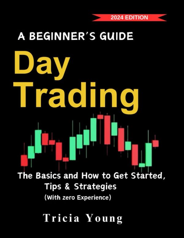 Day trading for beginners 2024 edition the basics and how.jpg