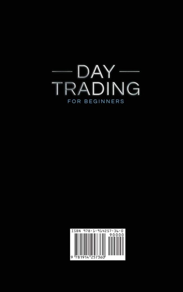 Day trading for beginners a practical guide to the best day trading strategies you can use to create passive income in stocks options and forex trade the trading bible.jpg