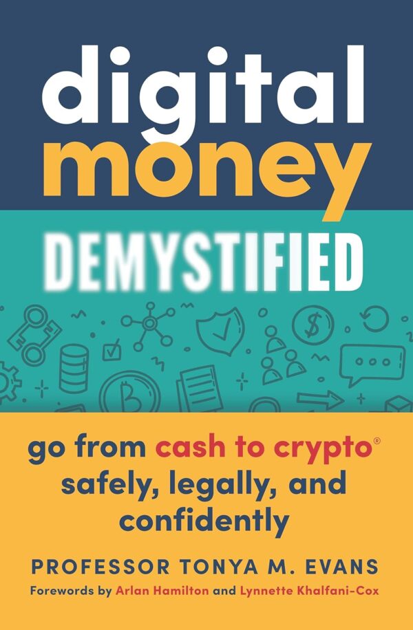 Digital money demystified go from cash to crypto® safely legally.jpg