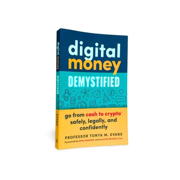 Digital money demystified go from cash to crypto® safely legally and confidently.jpg