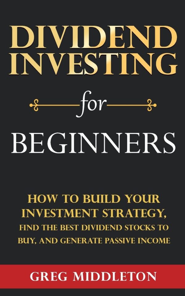 Dividend investing for beginners how to build your investment strategy.jpg
