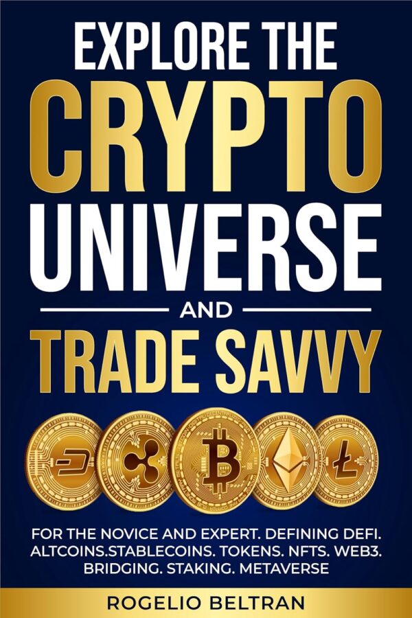 Explore the crypto universe and trade savvy for the novice.jpg