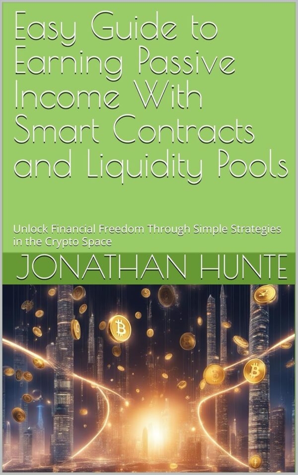 Easy guide to earning passive income with smart contracts and.jpg