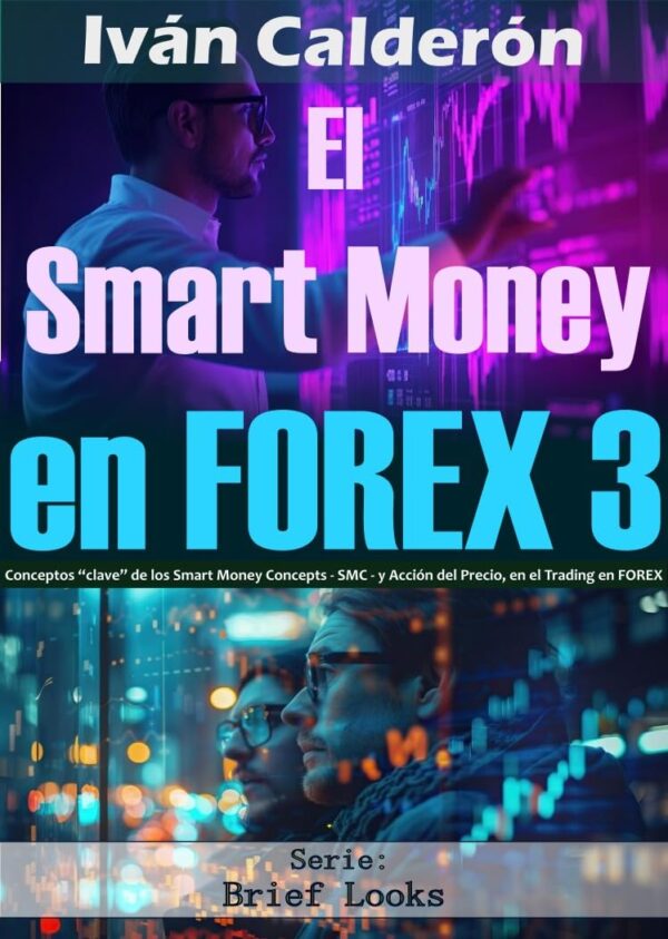 El smart money en forex 3 conceptos clave de los.jpg
