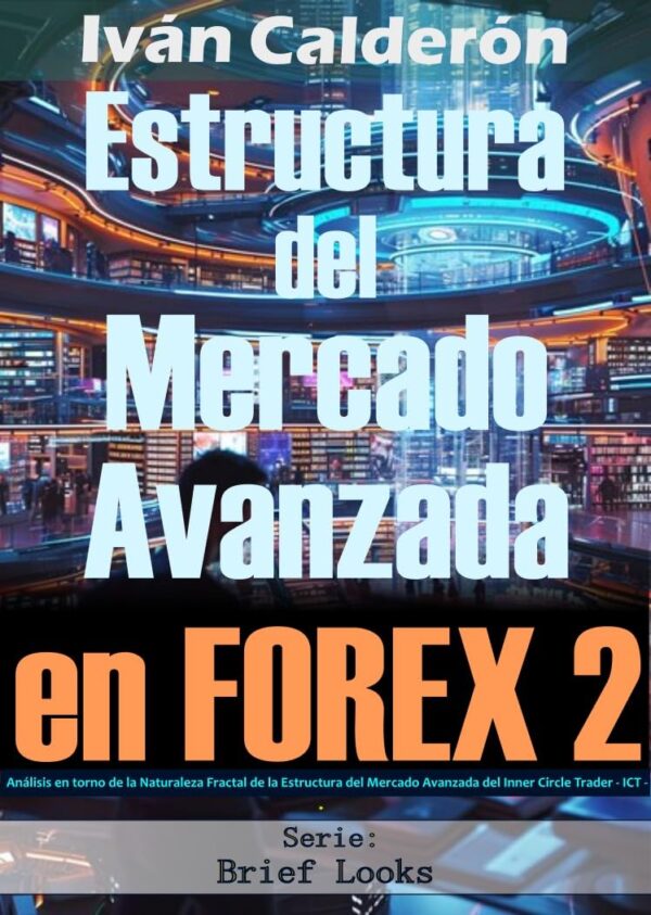 Estructura del mercado avanzada en forex 2 analisis en torno.jpg