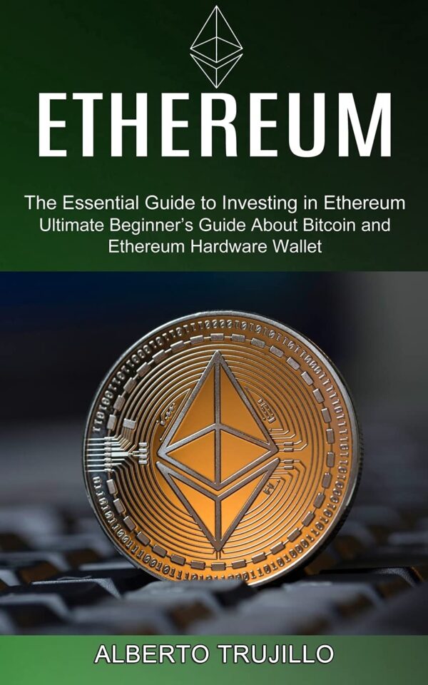 Ethereum ultimate beginners guide about bitcoin and ethereum hardware wallet.jpg