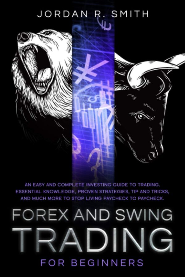 Forex and swing trading for beginners an easy and complete.jpg