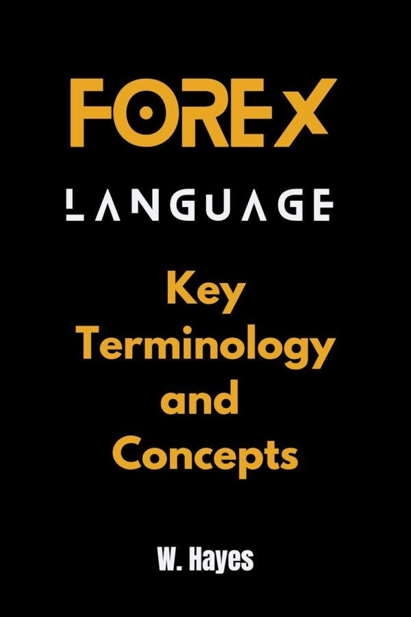 Forex language key terminology and concepts practical forex trading series.jpg