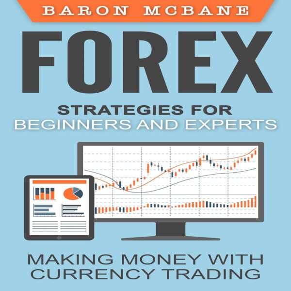 Forex strategies for beginners and experts making money with currency.jpg