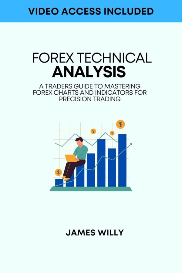 Forex technical analysis a traders guide to mastering forex charts.jpg