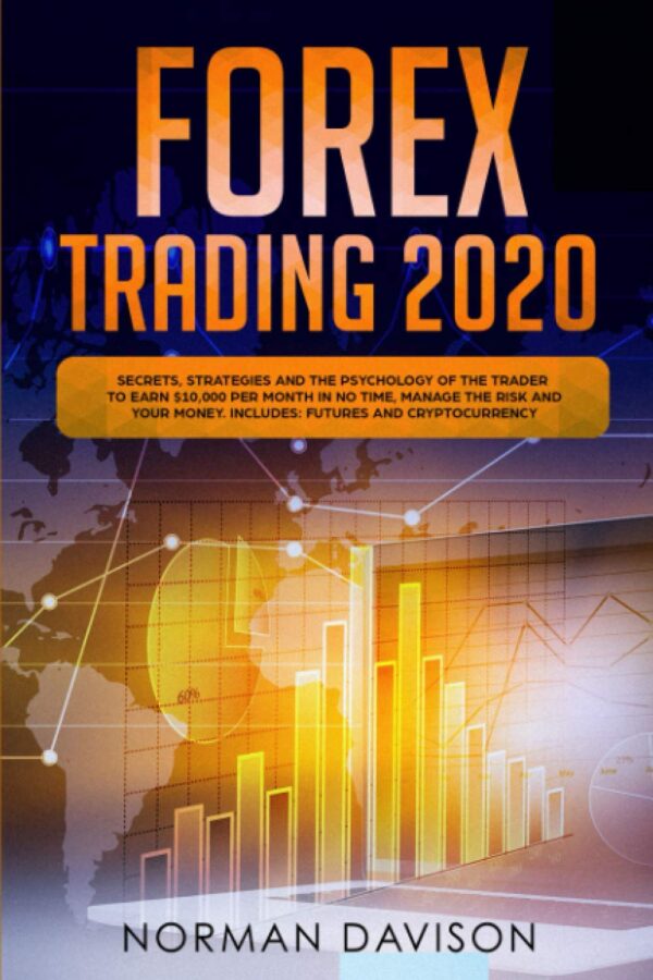 Forex trading 2020 guide for beginners secrets strategies and the.jpg