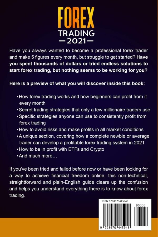 Forex trading 2021 for beginners. learn advanced strategies and psychology of the trader manage the risk and money. build a solid structure in no time. bonus passive income cryptocurrencies.jpg