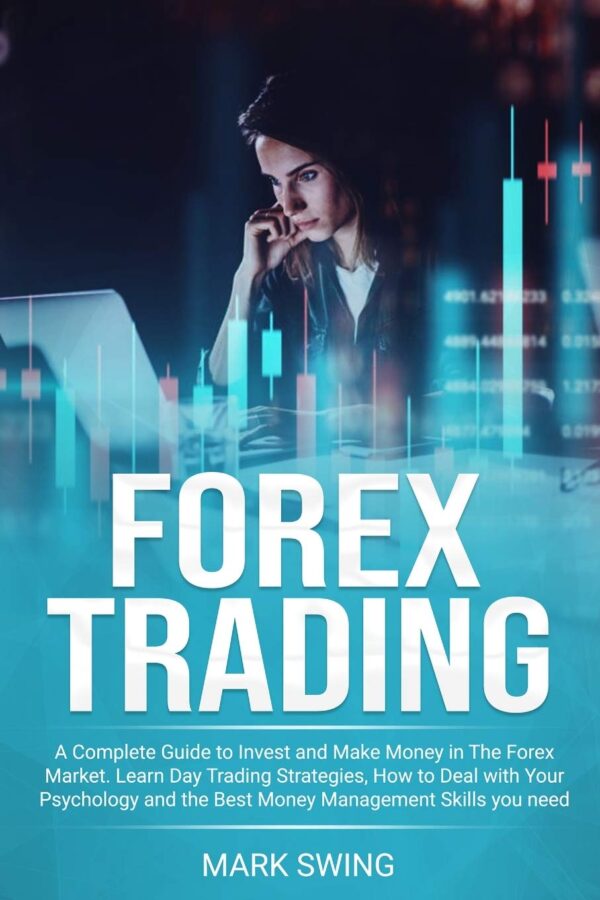 Forex trading a complete guide to invest and make money.jpg