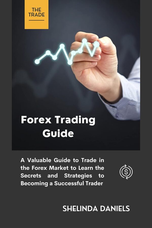 Forex trading guide a valuable guide to trade in the.jpg