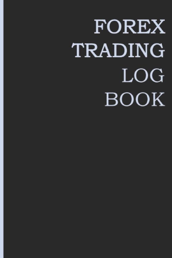 Forex trading log book blank lined log book for forex.jpg